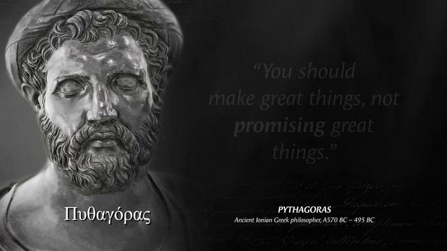 Ancient Pythagoras' Quotes Men Learn Too Late In Life