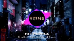 M to the B (Soph Aspin Send) Remix - Millie B feat. MILES | SquizzleMusic