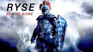 Гладиатор | Сын Рима | Ryse  Son of Rome | Развлечения Императоров Великого Рима