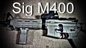 Просто АР-15 - Sig M400 Enhanced
