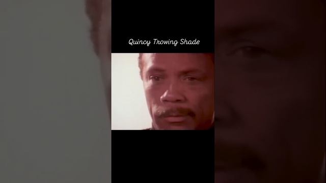 Quincy Jones throwing shade on Prince
