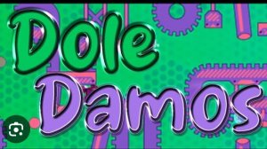 Dole Damos 101% By Jeyzor