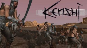 Kenshi играю как нуб