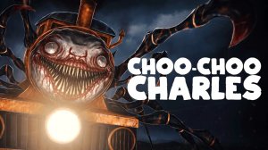 ПРОХОЖДЕНИЕ Choo-Choo Charles / чу чу чарльз прохождение / стрим прохождение игры