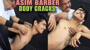 Asim Barber Full Body Massage ｜ Head Massage & Skin Cracks ｜ Neck Cracking ｜ Spine cracking ｜ ASMR