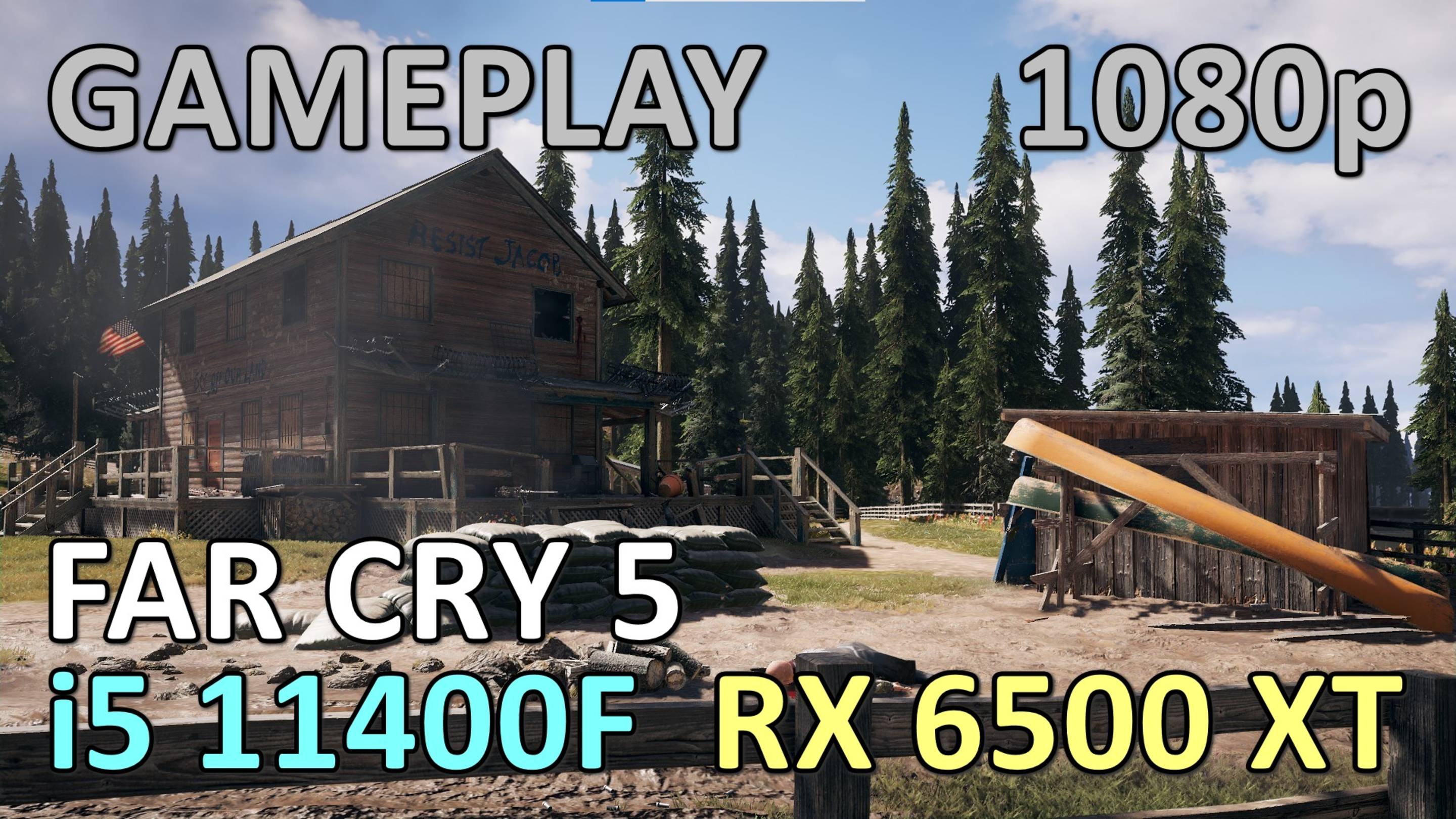 i5 11400F + RX 6500 XT / FAR CRY 5 / GAME PLAY