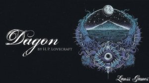 Dagon:by H.P.Lovecraft · 4к ➤ Полное прохождение ·