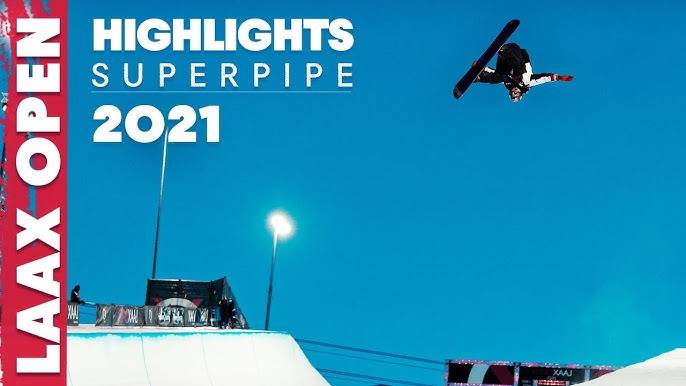 2021 Laax Open Superpipe Highlights