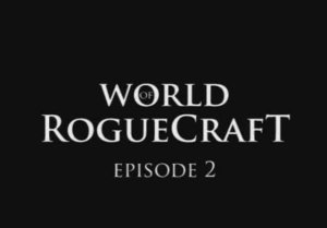 Mute - The World of Roguecraft - Episode 2
