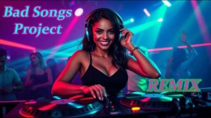 Scooter - How Much Is The Fish (Bad Songs Project Eurodance remix)