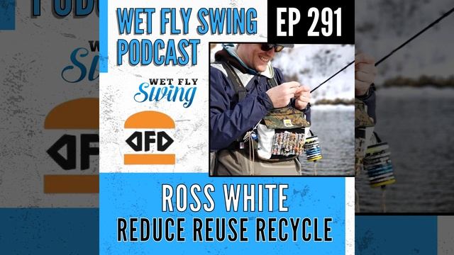 WFS 291 - Fly Fishing Sling Pack & Design with Ross White - Deli Fresh Design смотреть онлайн