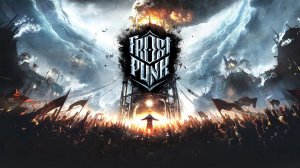 Frostpunk 2 | Фростпанк