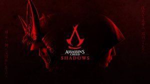 ASSASSIN'S CREED SHADOWS - НОВЫЙ ГЕЙМПЛЕЙ | БЕЗ КОММЕНТАРИЕВ | New Gameplay | No Commentary
