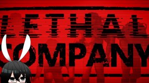 Lethal Company