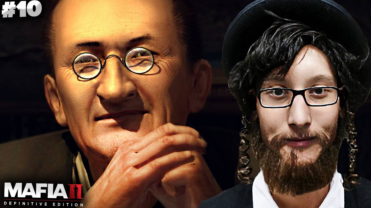 ЕВРЕЙ РОСТОВЩИК ► MAFIA 2 DEFINITIVE EDITION ► #10