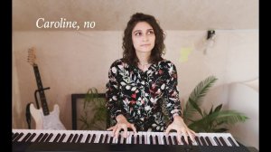 Caroline, no // Beach Boys piano cover