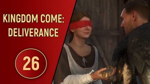 KINGDOM COME DELIVERANCE - ЧАСТЬ 26 - НЕКРОНОМИКОН