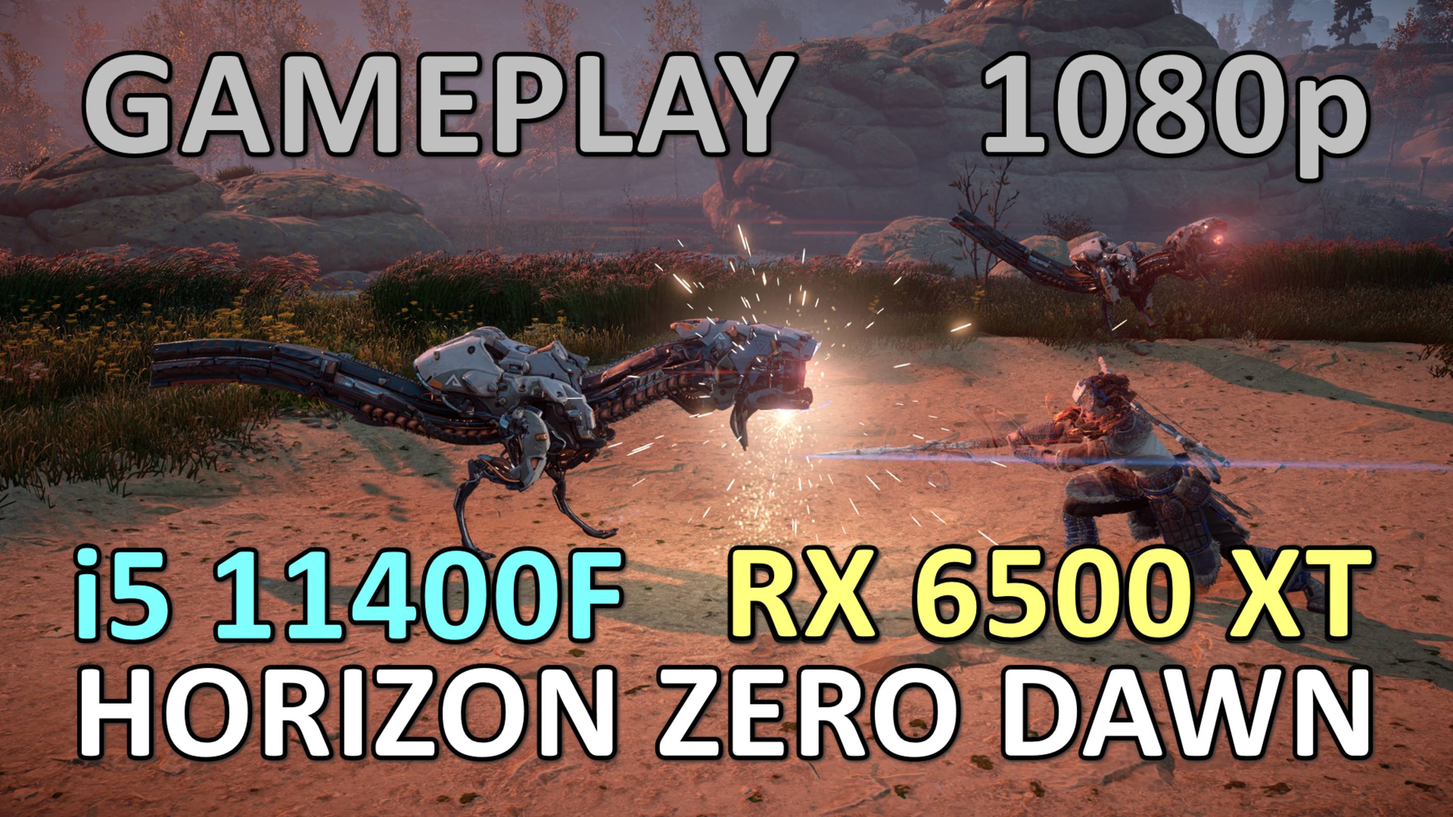 i5 11400F + RX 6500 XT / HORIZON ZERO DAWN / GAME PLAY