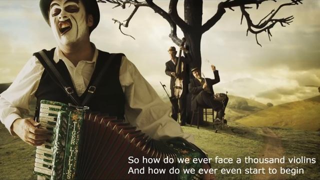 The Tiger Lillies * Thousand Violins