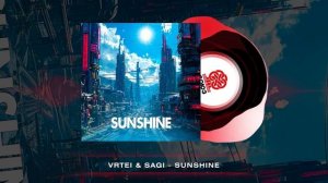 VRTEI, SAGI - Sunshine (2024)