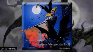 Roman Smith - Vampire Sleeps(Karloff) Dark Progressive, Techno