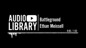 Battleground - Ethan Meixsell