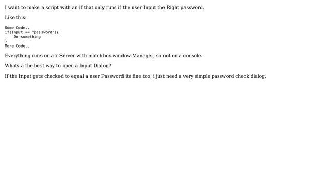 Unix & Linux: Open input dialog via script on x server