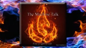 The Machine Talk - Fire (Light It Up) breaks