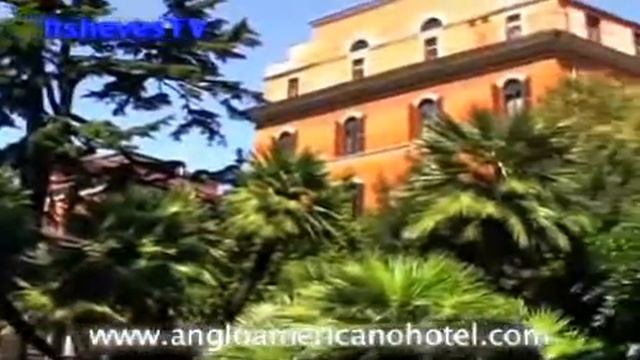 Hotel Anglo Americano Rome - 4 Star Hotels In Rome смотреть онлайн