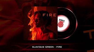 Slavique Green - Fire (2024)