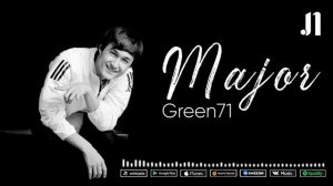 Green71 | Green71- Major ( Official audio ) ||Грен71 - Мажор ( Официальный аудио)