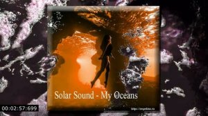 Solar Sound - My Oceans ( Original Mix ) Chillout, Downtempo