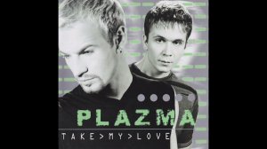 Plazma. The Sweetest Surrender.