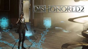 БОЛЬШЕ НЕ ПОКОЛДУЕТ  ➤ Dishonored 2 #11