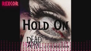 Dead by April - Hold On (Rexcor Cover)