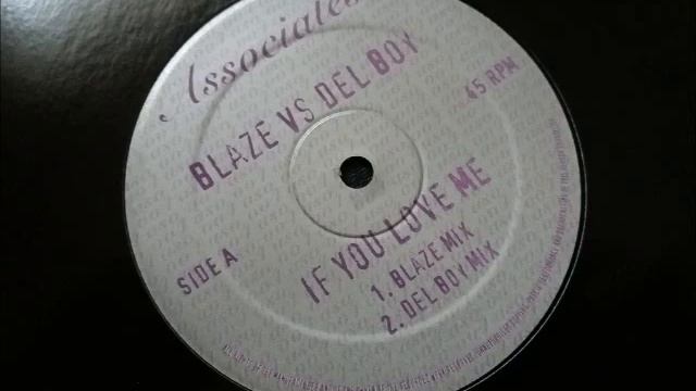 Blaze Vs Del Boy - If You Love Me (Del Boy Mix) смотреть онлайн
