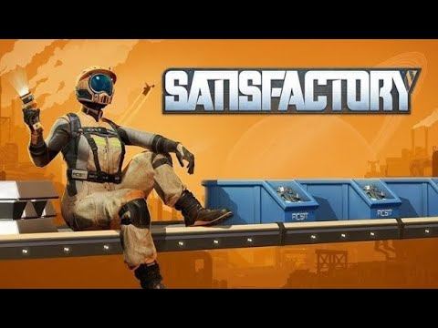 Satisfactory - прохождение серия 5