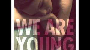 Fun- We Are Young (feat. Janelle Monae)
