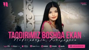Nodirabegim Kenjayeva - Taqdirimiz boshqa ekan (audio 2023)