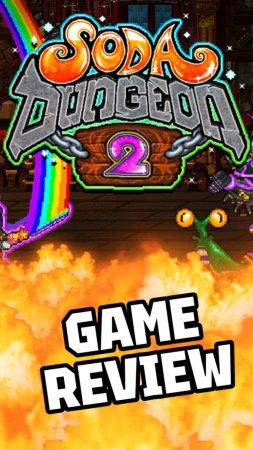 SODA DUNGEON 2, GAME REVIEW #sodadungeon2 #gamereview #freetoplay