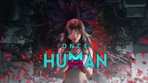 Играем в Once Human. Видение: Безумие. Просто Ванс Хуман