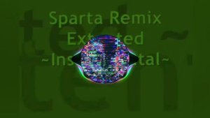 sparta remix