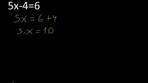 5x-4=6 . Ecuaciones de primer grado . Basico novatos desde cero 0 , hallar x