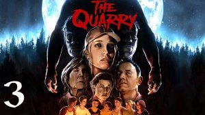 The Quarry | Прохождение | XSS | Часть 3 | Глава 2