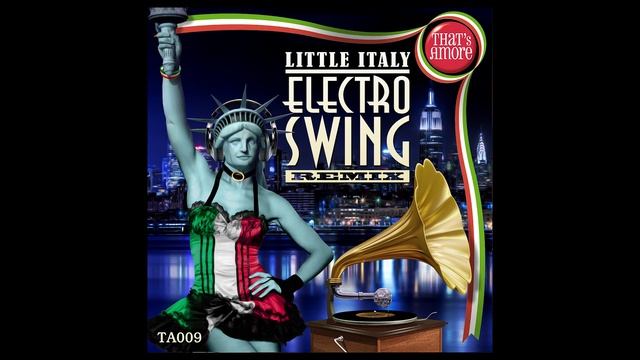 Various Artist - Hot Dog Americano - Little Italy Electro Swing Remix TA 009
