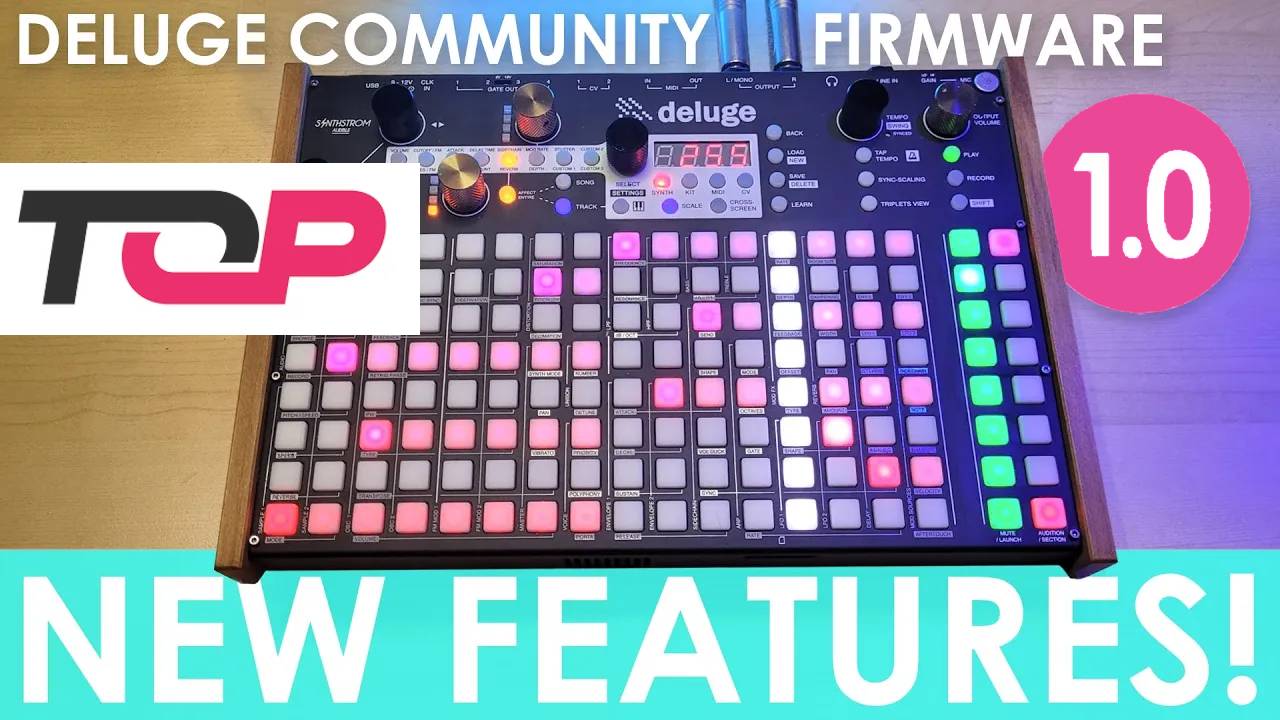 Synthstrom Deluge Community Firmware v1.0: New Amazing Features!