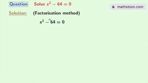Solve x^2-64=0 (Two Methods) || Solve x2-64=0