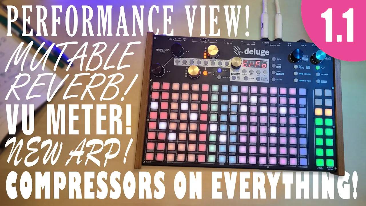 Synthstrom Deluge Community Firmware v1.1: Mutable Reverb, Performance View, New Arp, Paste Gently