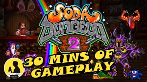 SODA DUNGEON 2, 30 MINS OF GAMEPLAY #sodadungeon2 #gameplay #freetoplay