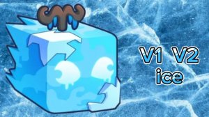 V1 and V2 ice in Blox fruit